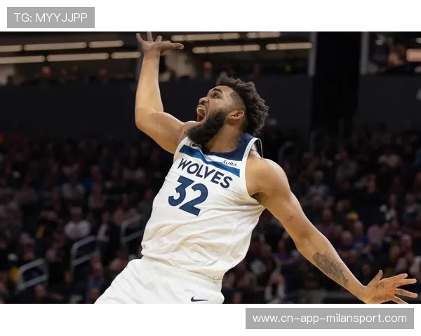 唐斯内线打成高难度上篮，森林狼显现统治力